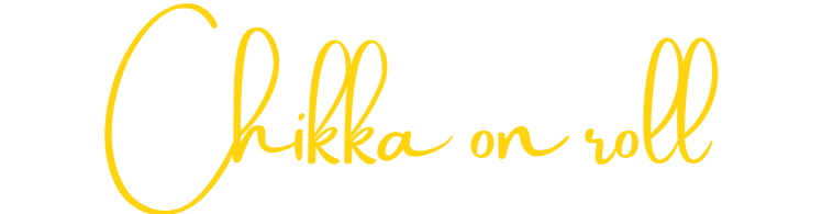 Chikka on Roll - Ruchika Lohiya